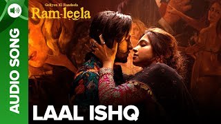 LAAL ISHQ  Full Audio Song  Deepika Padukone amp Ranveer Singh  Goliyon Ki Raasleela Ramleela [upl. by Harness]