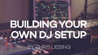 Building your own DJ setup  Chris Liebing [upl. by Hyatt953]