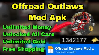 Offroad Outlaws Mod Apk 673 Unlimited Money Unlimited Gold Free Shopping 2024 Update [upl. by Eidna]