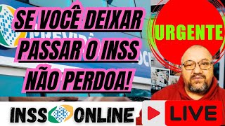 INSS NÃO DEIXA PASSAR NADA FIQUE ATENTO [upl. by Oneladgam]