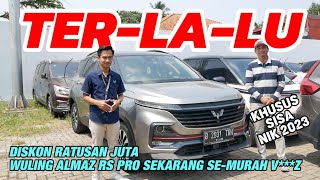 Buang Sisa Stok 2023 Wuling Nekat Banting Harga Almaz RS Pro [upl. by Acimehs]