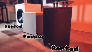 Ported vs Sealed vs Passive Radiator Subwoofers  Which is Best [upl. by Fisher]