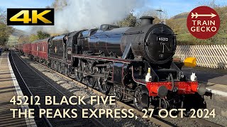 45212 Black Five  The Peaks Express  27 October 2024 [upl. by Solana]