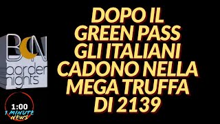 DOPO IL GREEN PASS GLI ITALIANI CADONO NELLA MEGA TRUFFA DI 2139  1 Minute News [upl. by Leasa186]