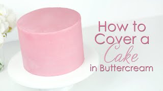 How to cover a cake in buttercream and get smooth sides [upl. by Dannica]