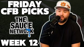 Friday CFB Picks amp Predictions Week 12  College Football Picks With Kyle Kirms [upl. by Teiluj]