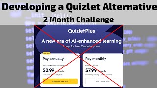 Developing a Quizlet Alternative A 2Month Challenge 1 [upl. by Atinaujnas]