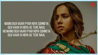 Sunanda Sharma  Duji Vaar Pyar Lyrics [upl. by Aneerahs]