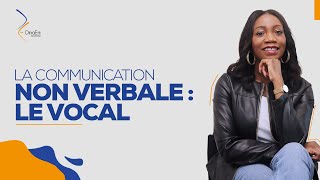 La communication non verbale  le vocal [upl. by Washburn]