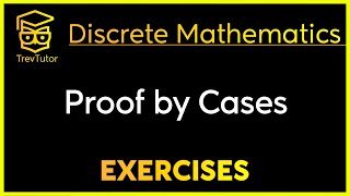 Discrete Mathematics Proof by Cases Examples [upl. by Rehtnug]