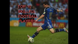 Top 10 Skillful Players in Football 2017 HD Underrated Young Football Players in World [upl. by Dinan]