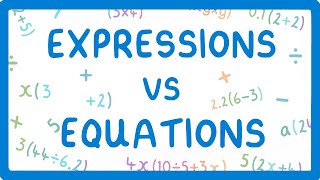 GCSE Maths  Expressions vs Equations 46 [upl. by Drusus790]