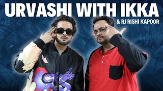 Ikkas Latest Release Urvashi amp Working with MC Stan  RJ Rishi Kapoor [upl. by Olotrab201]