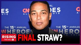 WATCH Don Lemon UNRAVELS In Interview That FINALLY Caused His CNN Firing Per Report [upl. by Jamal]