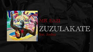 Mr Eazi amp Joeboy  Zuzulakate Official Audio [upl. by Nerha676]