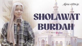 ALMA ESBEYE  SHOLAWAT BURDAH [upl. by Ecnal]