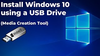 Install Windows 10 using a USB Drive Media Creation Tool [upl. by Edwina]