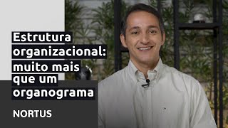 Estrutura organizacional é igual a organograma empresarial [upl. by Nnahaid]