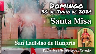 ✅ MISA DE HOY domingo 30 de Junio 2024  Padre Arturo Cornejo [upl. by Smukler]