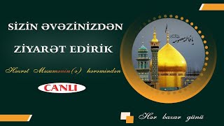 Sizin əvəzinizdən ziyarət edirik  Seyid Murad Həsənov [upl. by Akeirahs]