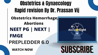 5ObstetricsHemorrhageAbortionsOBGYN RapidRevision60📖📚by DrPrassanVij youtube neetpg [upl. by Manley]