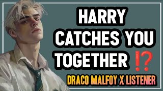 Dating behind Harrys back  Draco Malfoy x Listener  harry Potter x Listener  Boyfriend Asmr [upl. by Arquit]