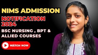 quotNIMS Admission Notification 2024BSc Nursing BPT and Allied Courses Dont Miss Out Apply Nowquot [upl. by Eiten903]