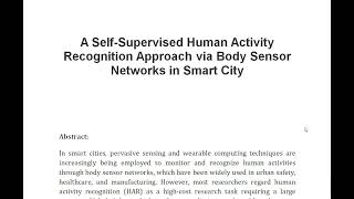 A Self Supervised Human Activity Recognition Approach via Body Sensor Networks in Smart City [upl. by Nosneb]