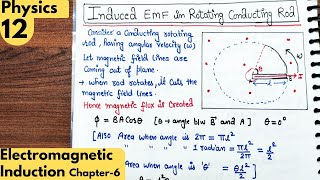 12 Induced EMF in rotating conducting rod l Electromagnetic induction class 12 Physics Ncert [upl. by Redliw641]