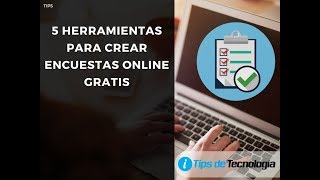 5 herramientas crear encuestas online [upl. by Marduk]