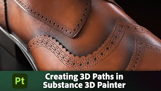 Creating 3D Paths in Substance 3D Painter  Adobe Substance 3D [upl. by Faxon]