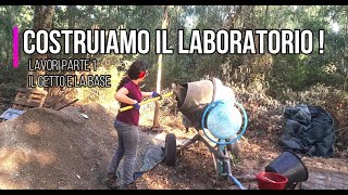 Finalmente Costruiamo il LABORATORIO di trasformazione  PARTE 1 [upl. by Nosiaj255]