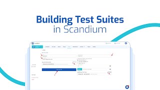 Building Test Suites in Scandium Organize and Optimize Your Tests [upl. by Chaworth]