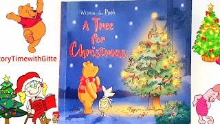 A Tree for Christmas Winnie the Pooh Read Aloud Book  christmasreads [upl. by Morly454]