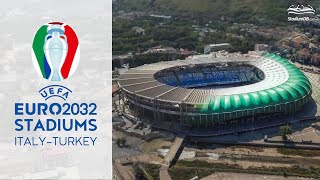 🇮🇹🇹🇷 UEFA Euro 2032 Stadiums ItalyTürkiye [upl. by Eserehc563]