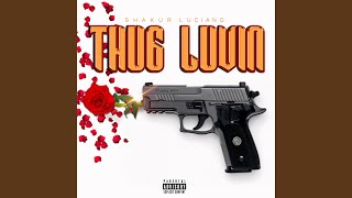 Thug Luvin [upl. by Neyugn]