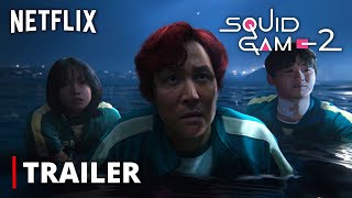 Squid Game  SEASON 2 TRAILER  Netflix [upl. by Cornelius]