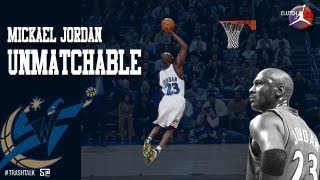 MICHAEL JORDAN UNMATCHABLE [upl. by Ilan]