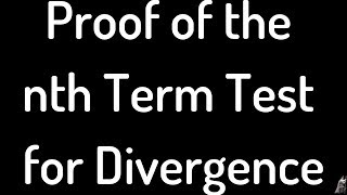 Calculus Proof of the nth Term Test for Divergence [upl. by Pucida]