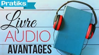 Quels sont les avantages du livre audio [upl. by Rosenstein]