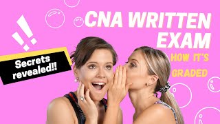 CNA Written Exam  Grading secrets they dont want you to know [upl. by Cost494]