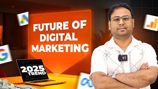 2025 Digital Marketing Trends Are You Ready for the Big Shift [upl. by Eeuqram]