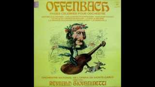 Offenbach Famous Orchestral Highlights Reynald Giovaninetti  MonteCarlo National Orchestra [upl. by Candie]