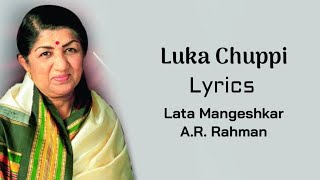 Luka Chuppi Bahut Hui LYRICS  Lata Mangeshkar AR Rahman  Prasoon Joshi Nacim  Rang De Basanti [upl. by Pammi]