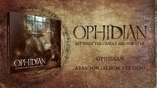 Ophidian  Abandon Album Version [upl. by Damour251]