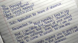 How to write application in english  application for leave of absence to the principal [upl. by Min]