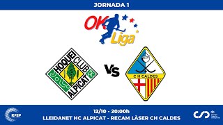 LLEIDANET HC ALPICAT  RECAM LÀSER CH CALDES 1ª Jornada OKLiga [upl. by Amsed110]