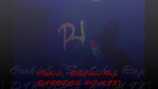 Cookie  Snatcher Rap  DjRODEX REMIX [upl. by Reham]