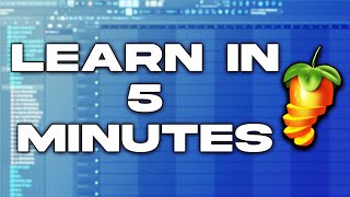 Learn FL Studio In 5 MINUTES Beginner Tutorial [upl. by Kalina]