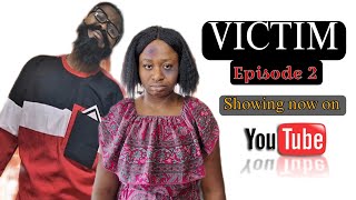 Victim  Episode Two  Her Wickedness Was In Another Level  A Short Movie [upl. by Adekan]